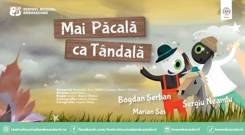 1 și 2 aprilie - "Mai Păcală ca Tândală" la Sala Mică a Palatului Național al Copiilor