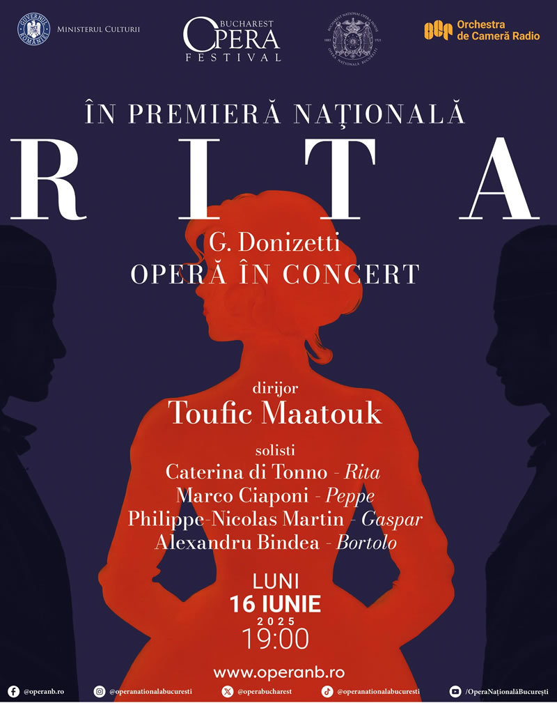 „Rita”, prezentată de Orchestra de Cameră Radio, pentru prima oară în România, la Bucharest Opera Festival