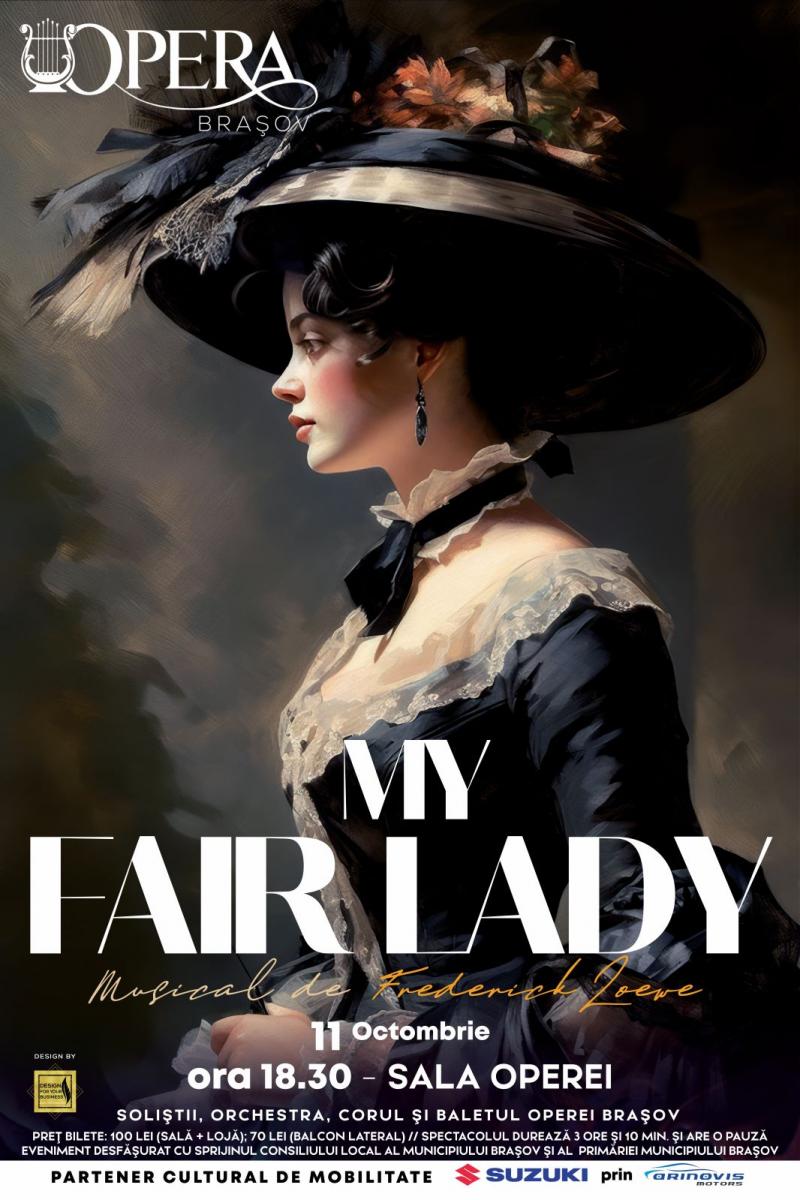 „My Fair Lady”, două reprezentații, la finalul acestei săptămâni
