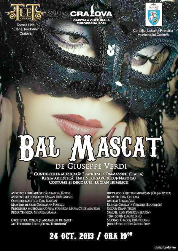 "Bal mascat" cu acorduri verdiene, pe scena Teatrului Liric "Elena Teodorini"